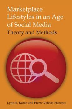 Hardcover Marketplace Lifestyles in an Age of Social Media: Theory and Methods Book