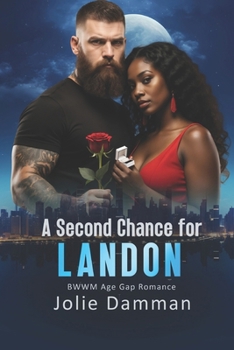 A Second Chance for Landon: BWWM Age Gap Romance (Second Chances)