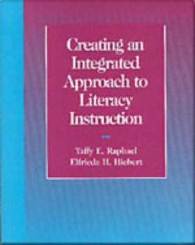 Paperback Creating an Integrated Approach to Literacy Instruction Book