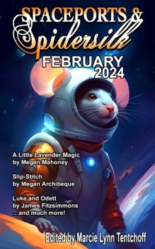 Paperback Spaceports & Spidersilk February 2024 Book