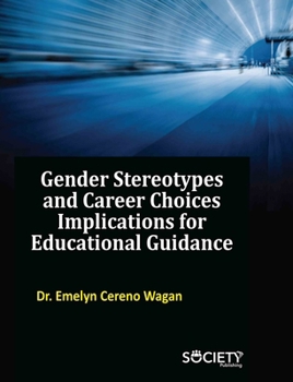 Library Binding Gender Stereotypes and Career Choices: Implications for Educational Guidance Book