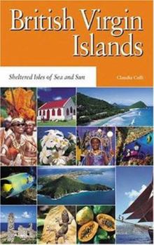 British Virgin Islands: Sheltered Isles of Sea and Sun (Macmillan Caribbean Guides)