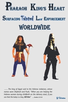 Paperback PHARAOH KING's Heart Surfacing Tainted Law Enforcement Worldwide Book