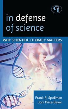 Paperback In Defense of Science: Why Scientific Literacy Matters Book