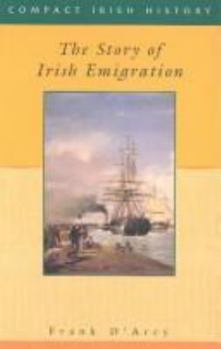 Hardcover The Story of Irish Emigration Book