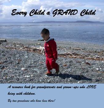 Paperback Every Child a GRAND child Book