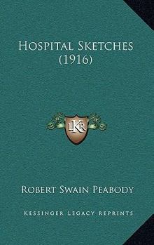 Paperback Hospital Sketches (1916) Book