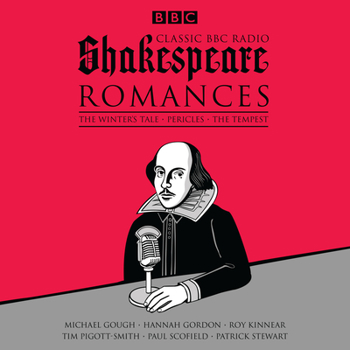 Audio CD Classic BBC Radio Shakespeare: Romances: The Winter's Tale; Pericles; The Tempest Book