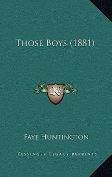 Paperback Those Boys (1881) Book