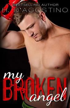 Paperback My Broken Angel (The Broken series book 3) Book