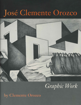 Hardcover José Clemente Orozco: Graphic Work Book