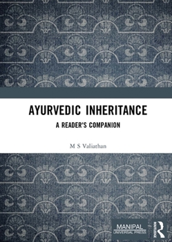 Paperback Ayurvedic Inheritance: A Reader's Companion Book