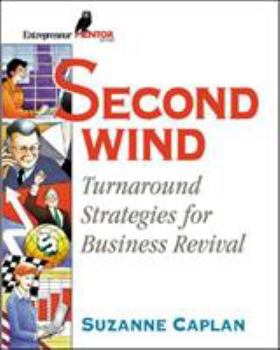 Paperback Second Wind: Turn Around Strategies for Business Revival Book