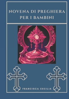 Paperback Novena di preghiera per i bambini [Italian] Book