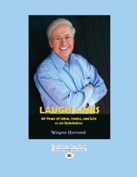 Laugh Lines: 50 Years of Jokes, Stories, and Life as an Entertainer (Large Print 16pt)
