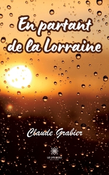 Paperback En partant de la Lorraine [French] Book