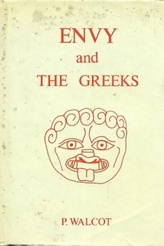 Hardcover Envy and the Greeks: A Study of Human Behaviour Book