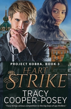 Heart Strike (Project Kobra) - Book #3 of the Project Kobra