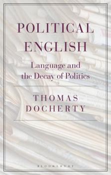 Paperback Political English: Language and the Decay of Politics Book