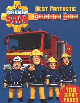 Paperback Fireman Sam Coloring Book: NEW Coloring Collection for Fans and Kids who love Fireman Sam with EXCLUSIVE IMAGES and GIANT PAGES Book