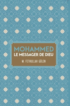 Hardcover Le Messager de Dieu Mohammed [French] Book