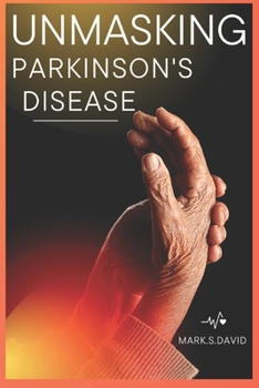 Paperback Unmasking Parkinsons Disease Book