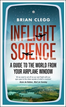 Paperback Inflight Science: A Guide to the World from Your Airplane Window Book