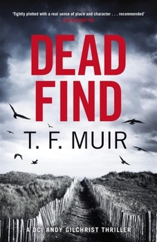 Paperback Dead Find: A Compulsive, Page-Turning Scottish Crime Thriller Book