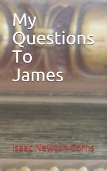 Paperback My Questions To James Book
