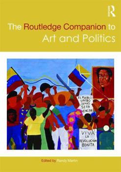 Paperback The Routledge Companion to Art and Politics Book