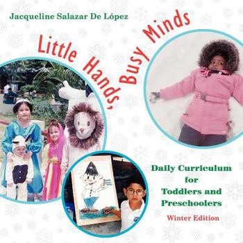 Little Hands, Busy Minds: Daily Curriculum for Two's and Three's