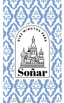 Paperback Diez minutos para soñar [Spanish] Book