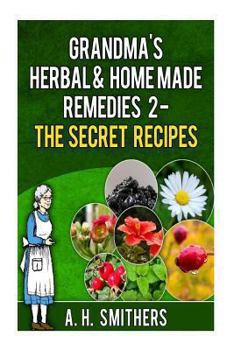 Paperback Grandma's Herbal Remedies 2 - The secret recipes Book