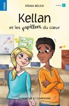 Paperback KELLAN ET LES PAPILLONS DU COEUR [French] Book