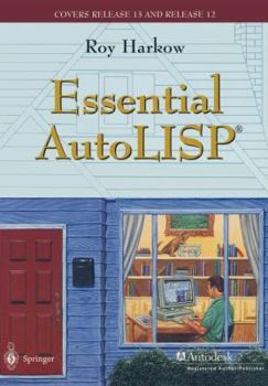 Paperback Essential Autolisp(r): With a Quick Reference Card and a Diskette Book