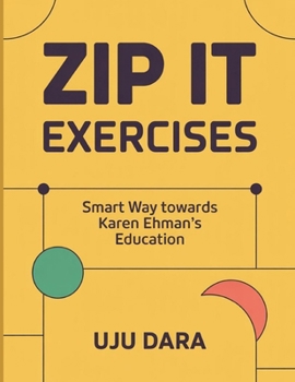 Paperback Zip It Exercises: Smart Way towards Karen Ehman's Education Book