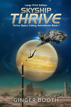 Paperback Skyship Thrive: Large Print Edition [Large Print] Book