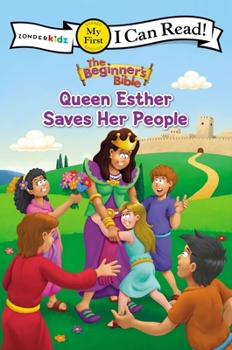 Paperback The Beginner's Bible Queen Esther Saves Her People: My First Book