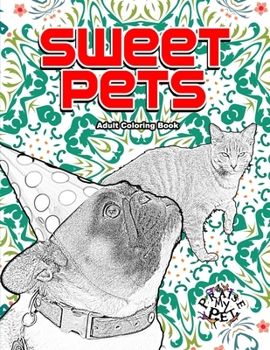 Paperback Sweet Pets: Adult Coloring Book