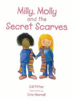 Hardcover Milly, Molly And The Secret Scarves Book