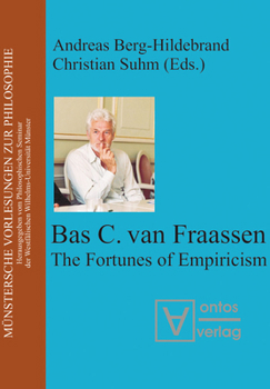 Paperback Bas Van Fraassen: The Fortunes of Empiricism Book