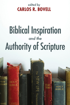 Paperback Biblical Inspiration and the Authority of Scripture Book