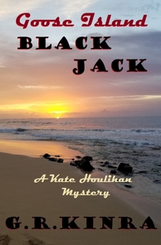 Paperback Goose Island Black Jack: A Kate Houlihan Mystery Book
