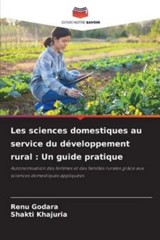 Les sciences domestiques au service du développement rural: Un guide pratique (French Edition)