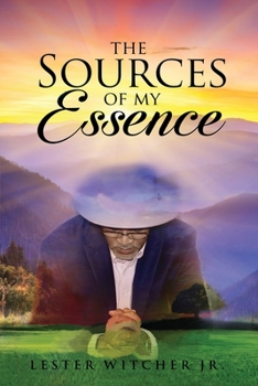 Paperback The Sources of My Essence Book