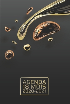 Paperback Agenda 18 Mois 2020-2021: or rose liquide - gestion ?l?gante du temps des affaires - Janvier 2020 - juin 2021 - Planificateur - Calendrier quoti [French] Book