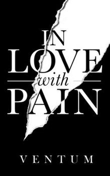 Paperback In Love With Pain: ( English Edition ) Book