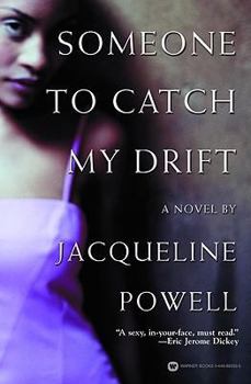 Paperback Someone to Catch My Drift Book