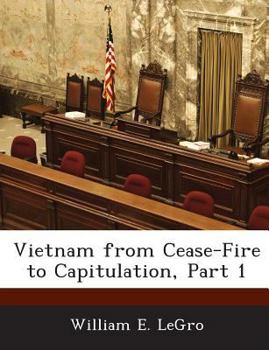 Paperback Vietnam from Cease-Fire to Capitulation, Part 1 Book