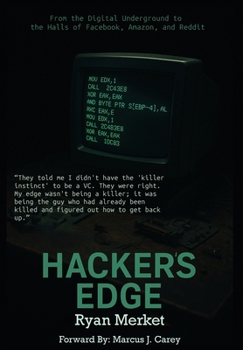 Hardcover Hacker's Edge: Breaking Rules, Beating Odds, and Reinventing a Life Book